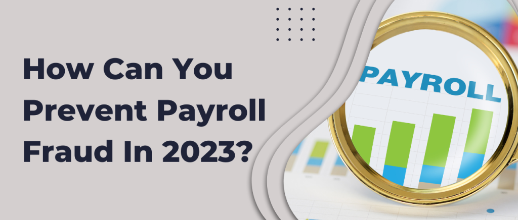Payroll Fraud In 2023